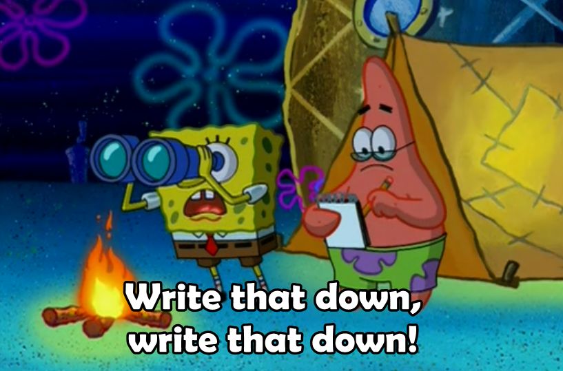 High Quality write that down Blank Meme Template